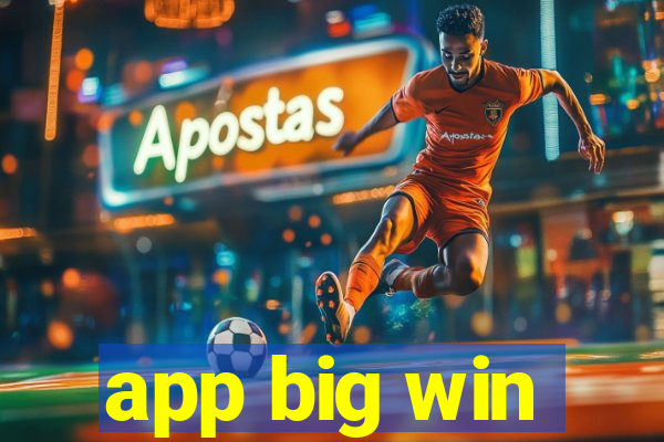 app big win